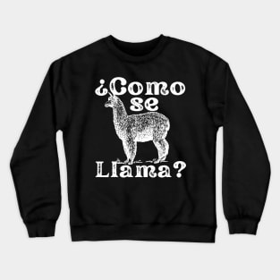 Como Se Llama Funny Vintage Style Spanish Language Crewneck Sweatshirt